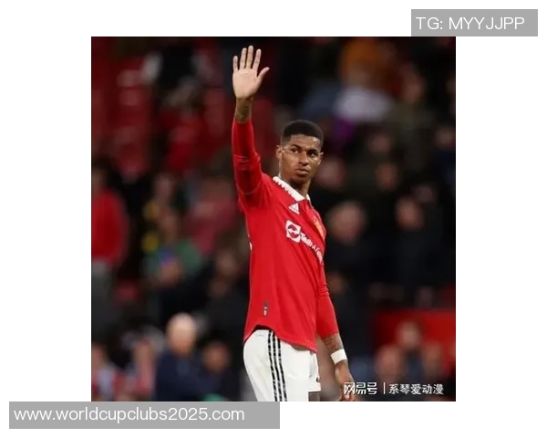 拉什福德：从青训新星到英超巨星的辉煌成长之路